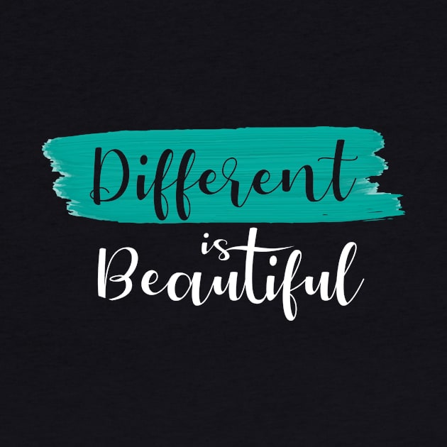'Different Is Beautiful' Autism Awareness Shirt by ourwackyhome